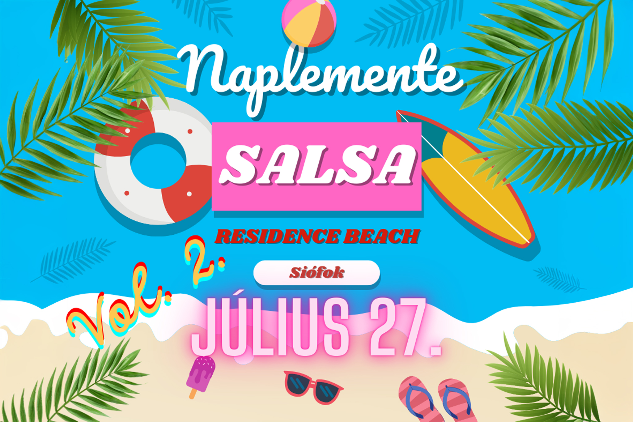 Naplemente Salsa Party Vol. 2 - Siófok